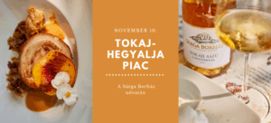 Tokaj-Hegyalja Piac – november 10.